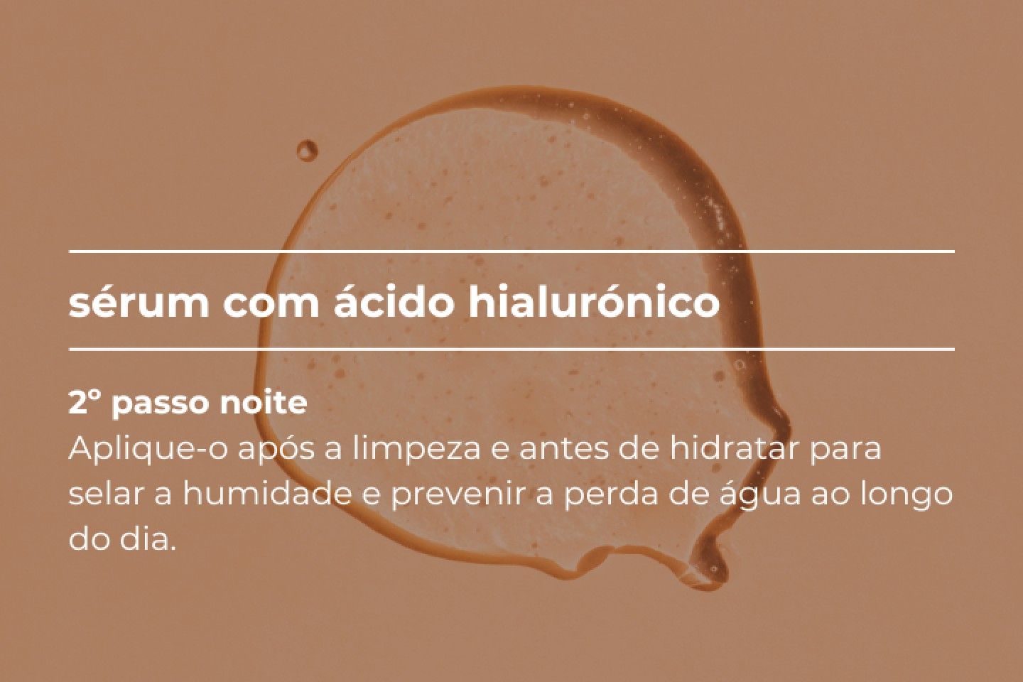 2 passo noite | srum com cido hialurnico