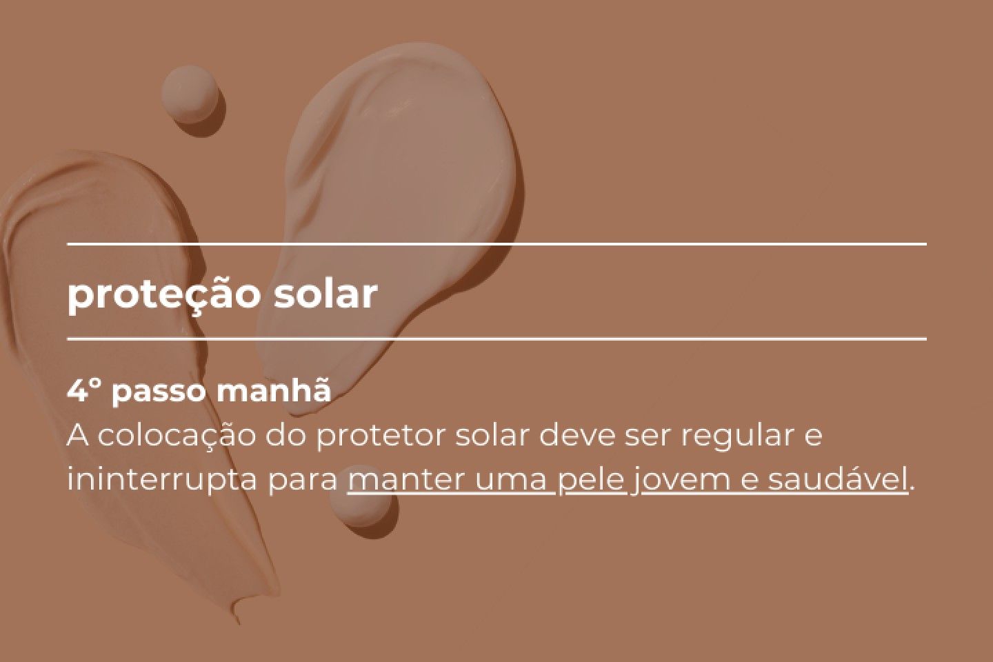 4 passo manh | proteo solar